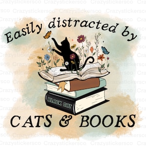 Se distrae fácilmente con gatos y libros Sublimación PNG, Amante de libros png, sublimación amante de libros, sublimación de libros,