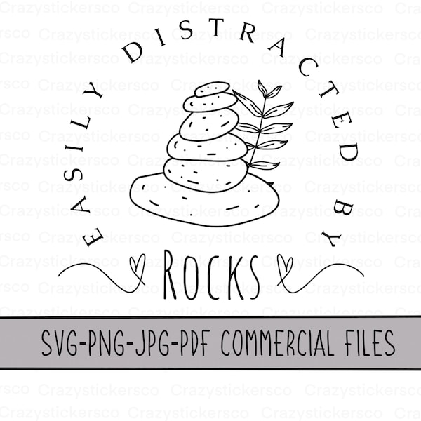 Easily distracted by rocks PNG , Easily distracted by rocks SVG , Rock lover png , Rocks sublimation , Nature lover sublimation commercial