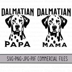 Dálmata Cachorro Mama SVG PNG | Dálmata Cachorro Papa SVG | Amante de Cachorros Bonitos e Malhados Arquivo Digital | Download Instantâneo