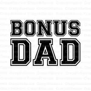 Bonus Dad SVG, gráfico Bonus Dad PNG, Stepdad Svg, Stepdad Png, Dad digital downdoad, imagem de sublimação Bonus Dad, Bonus Dad Cricut