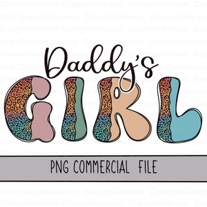Daddy’s girl PNG sublimation , Daddy’s girl retro PNG sublimation image , Daddy’s girl Cricut