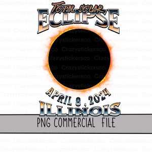 Totale zonsverduistering 2024 Illinois PNG-sublimatie voor shirt, ik was daar zonsverduistering 2024 PNG commercieel bestand