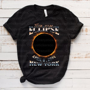 New York Total solar Eclipse 2024 PNG sublimation pour chemise , J’y étais éclipse solaire 2024 PNG fichier commercial