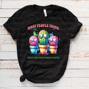 Boobie cactus grappig PNG , Wat mensen denken als ze boobie cactus sarcastische commerciële sublimatie horen