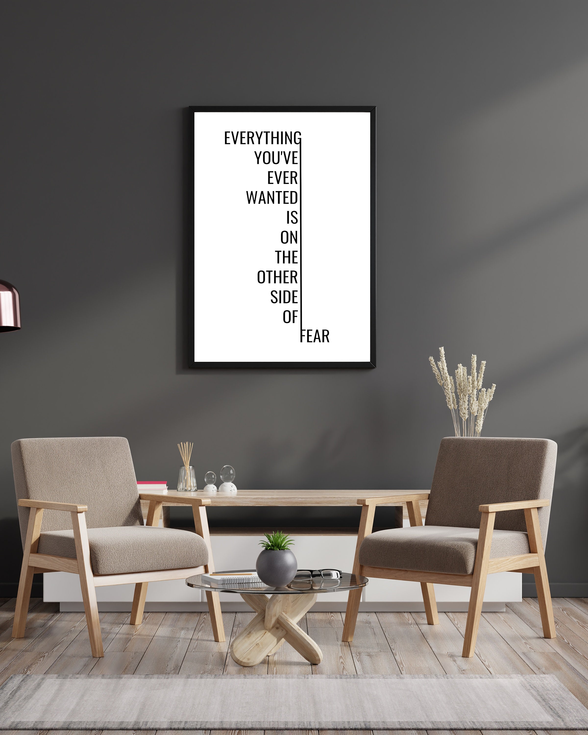 Everything You've Ever Wanted is on the Other Side of Fear Vertical ...