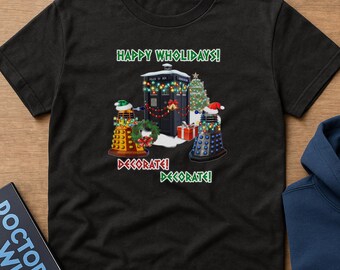 Doctor Who Happy Wholidays T‑Shirt Daleks Decorate Tardis Shirt Whovian Gift