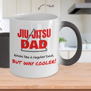 Jiu-Jitsu Dads Are Way Cooler Colour Changing Mug