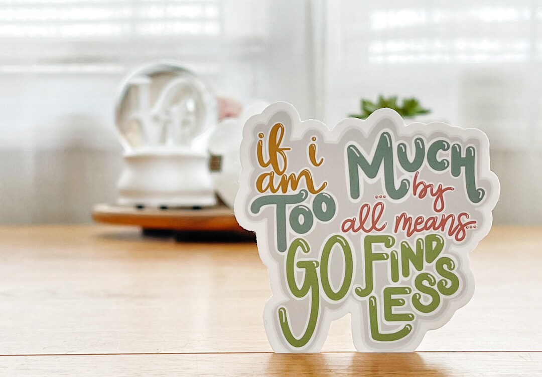 Go Find Less - 3” Vinyl Sticker - Etsy