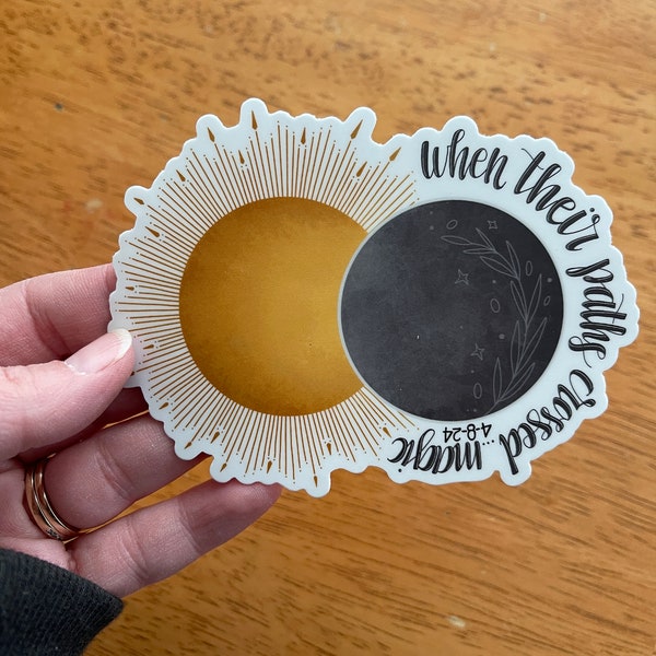 Eclipse Sticker - When their paths crossed…magic 4.5x3.25” Vinyl Sticker