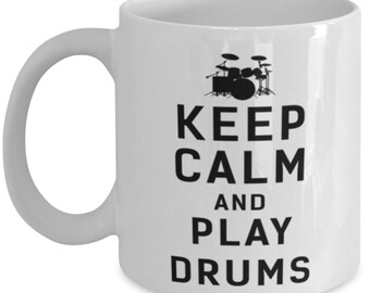 Drummer Funny High Quality Ceramic Coffee Tea Mug Keep Calm and Play Drums