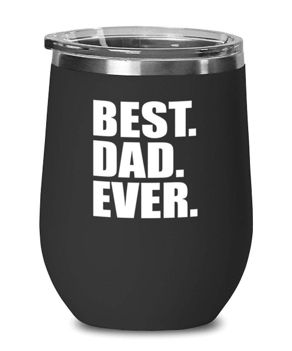 Best Dad Ever Black Wine Glass Funny Fathers Day Gift For Dad Etsy