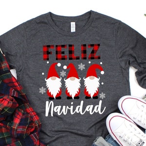 Feliz Navidad Gnome Shirt, Merry Christmas Shirt, Spanish Christmas Shirt, Christmas Shirt, Christ Shirt, Christian Shirt, Christmas Gift