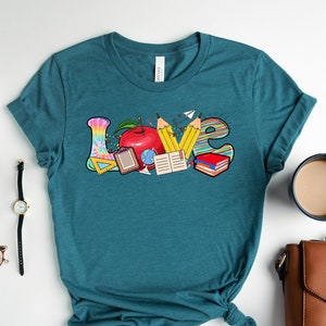 Teacher Love Shirt, Inspirational Teacher Shirt, Teacher Life Shirt, Gift for Teachers, Cute Teacher Shirt, Teacher Appreciation Shirt