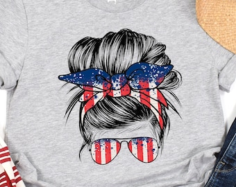 American Girl Shirt, Messy Bun Hair Shirt, 4th of July Shirt, Independence Day Shirt, 4th of July Gift for Woman, Independence Day Gift