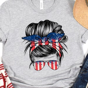 American Girl Shirt, Messy Bun Hair Shirt, 4th of July Shirt, Independence Day Shirt, 4th of July Gift for Woman, Independence Day Gift