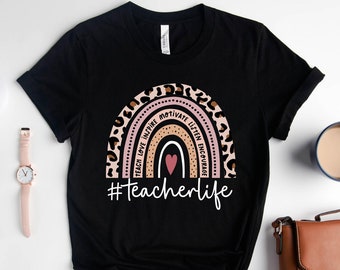 Teacher Rainbow Shirt, Inspirational Teacher Shirt, Teacher Life Shirt, Teacher Leopard Shirt, Gift for Teachers, Cute Teacher Shirt