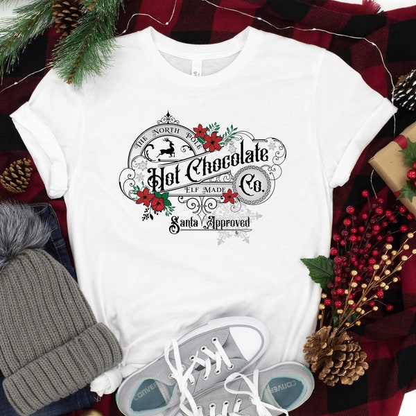 North Pole Shirt, Hot Chocolate Company, Christmas Shirt, Elf Made Shirt, Santa Approved, Polar Express, Merry Christmas, Christmas Gift