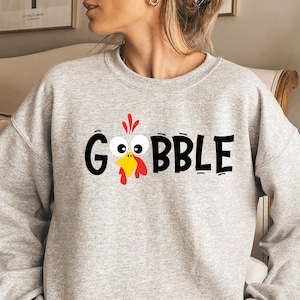 Gobble Gobble Thanksgiving Shirt, Gobble Sweatshirt, Happy Thanksgiving Shirt, funny Turkey Face Thanksgiving Shirt, , Thanksgiving Gift
