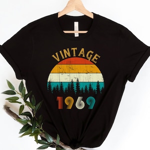 Vintage 1969 Shirt, 1969 Shirt, Cool 1969 Shirt, Vintage Shirt, Cool Vintage Shirt, Cute Vintage Shirt, Inspirational Shirt