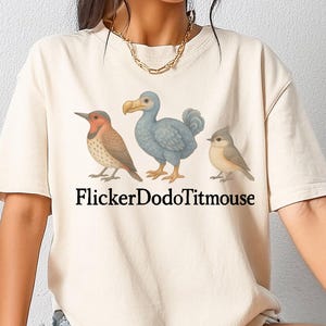 Anti Maga Bird Shirt, Flicker Dodo Titmouse Shirt, Subtle Political Statement, Progressive Liberal Tee, Funny Bird Name, Gift for Democrat