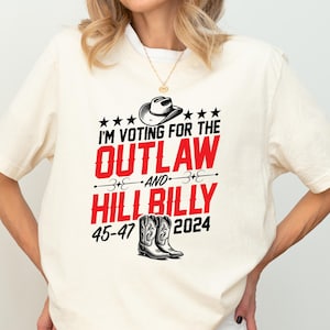 I&#39;m Voting For the Outlaw and the Hillbilly Shirt,President Trump Rally T-Shirt, Outlaw 24 Hillbilly T-Shirt,2024 Election Shirt,Trump Vance