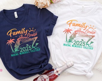 Family Cruise 2025 Shirts, Making Memories Together, Matching Cruise Tee, Family Cruise Tshirt, Cruise Trip T-shirt, Family Vacation Shirt