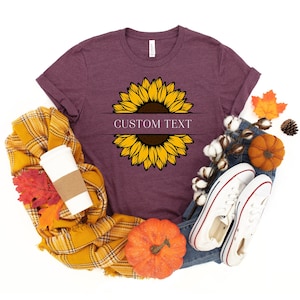 Sunflower Custom Shirt, Sunflower Shirt, Custom Shirt, Personalized Shirt, Sunflower Tshirt, Floral Shirt, Floral Tee, Gift For Her