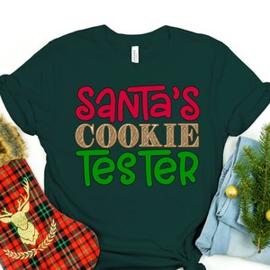 Santa&#39;s Cookie Tester Shirt, Santa Shirt, Christmas Family, Christmas Shirt, Funny Christmas Shirt, Merry Christmas Shirt, Christmas Gift