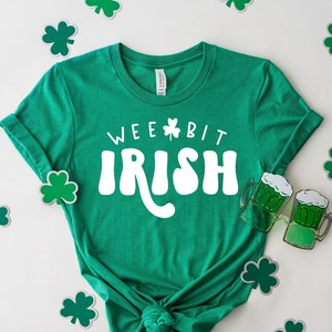 St. Patrick's Day Shirt, Wee Bit Irish Shirt, Irish-ish Shirt, Cute St. Patrick's Day Shirt, Unisex Tee, St. Patty's Day Shirt