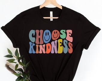 Choose Kindness Shirt, Kindness Shirt, Be Kind Shirt, Choose Kindness, Happy Face Shirt, Positive Shirt, Trendy Shirt, Aesthetic Shirt