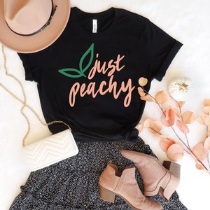 Just Peachy Shirt, Everything Is Just Peachy, Summer Shirt, Summer Shirts For Women, Beach Shirt, Beach Shirts For Women, Vacay Mode