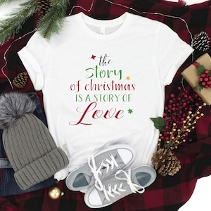 Merry Christmas Shirt, The Story of Christmas Shirt, Christmas T-shirt, Trendy Christmas T-shirt, Christmas Tee, Christmas Day Gift