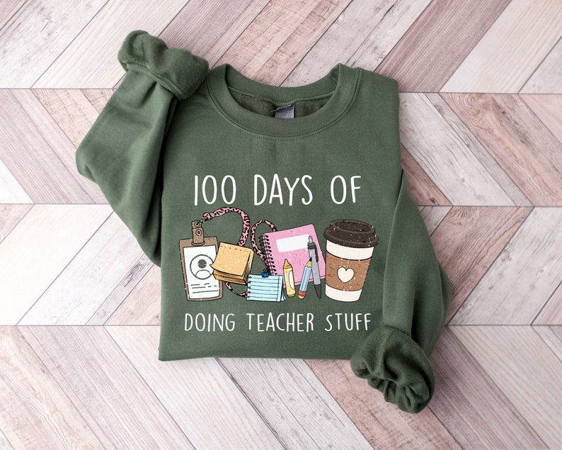 100 Days of School Shirt, 100 Days of Doing Teacher Things Sweatshirt, Happy 100 Days Of School, 100 Days Celebration Shirt, Teacher Gift image 1