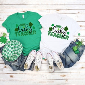 One Lucky Teacher Shirt, Teacher Shirt, Clover Shirt, St Patrick's Day Shirt, St Patrick's Day, Irish Shirt, Quote Patrick's Day Shirt image 3