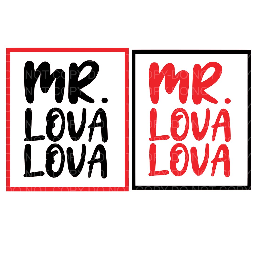 Mr. Lova Lova Valentine PNG & SVG High Resolutiondigital Etsy
