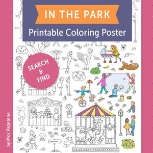 Könnte beinhalten: Ausdruckbares Malposter mit dem Titel "IN THE PARK" mit einem rosa Rand und einem Satz Buntstifte. Das Poster zeigt eine detaillierte Schwarz-Weiß-Illustration einer Parkszene mit Menschen, einem Karussell und dem Text "SEARCH & FIND".