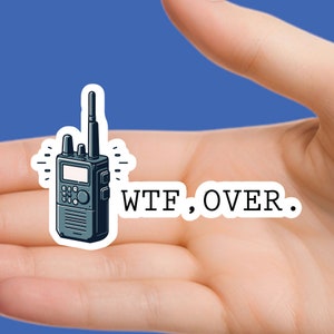WTF Over Funny Meme Sticker Laptop Water Bottle Tumblr Stickers Cute Vinyl Waterproof Decal Kindle Hydroflask Quote Decals Car Planner Silly