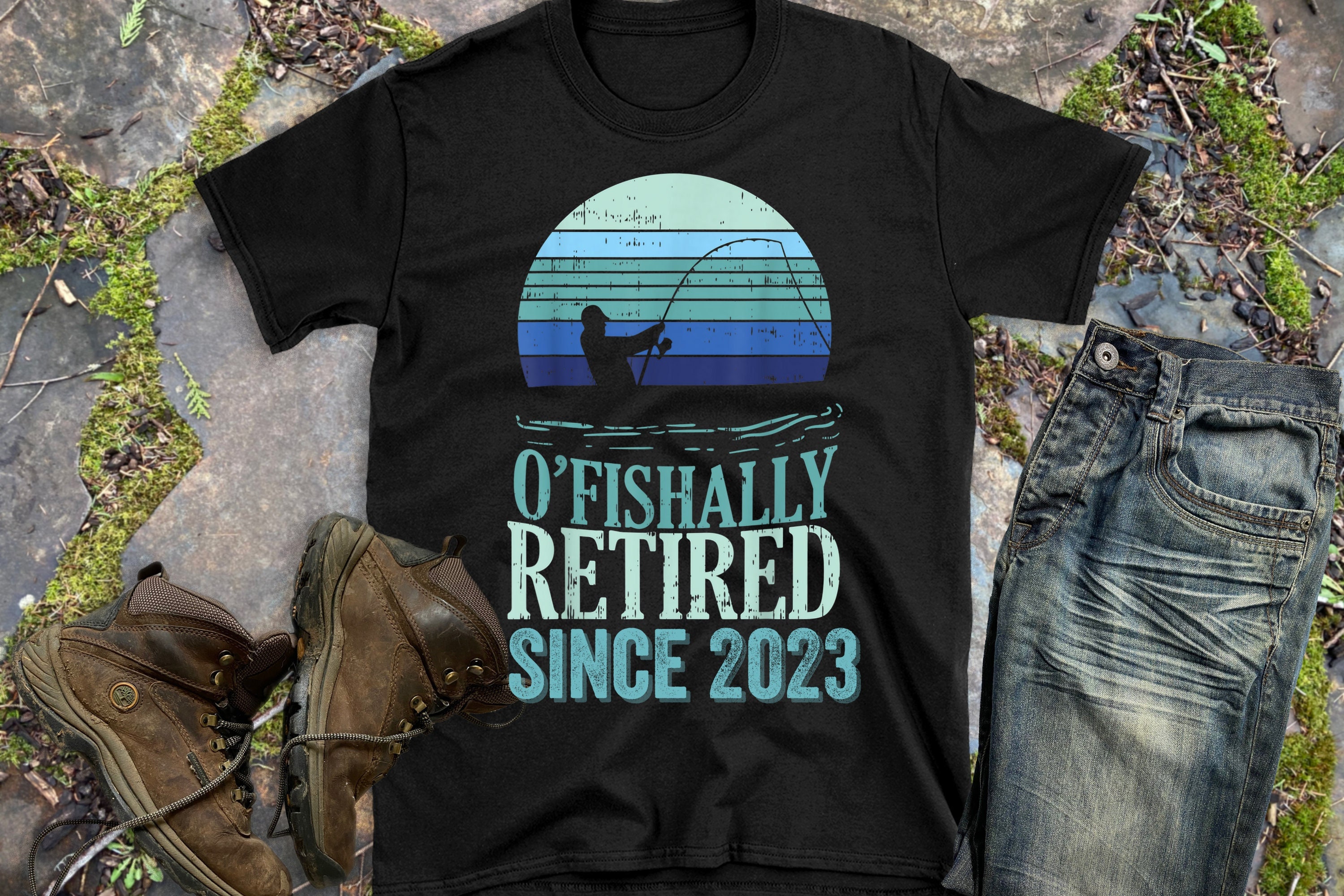 O-Fish-Ally Retired Since 2023 Retirement Fishing For Men Women T