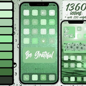 May include: A green and white aesthetic phone icon pack with 1360 icons and over 250 widgets. The icons are displayed on a phone screen with a green glitter background. The text "Be Grateful" is displayed on a green background.