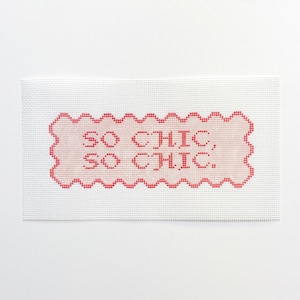 So Chic, So Chic Needlepoint Canvas