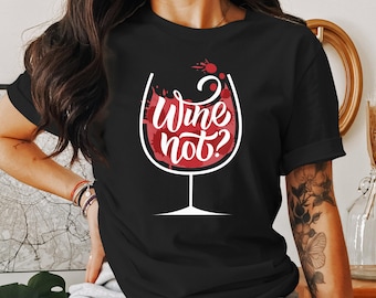 Red Wine Glass Pun T-Shirt - Funny Creative Bold Trendy Tee with Humor for Red Wine Lovers