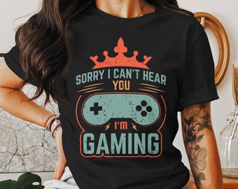 Grappig gamer-T-shirt - Sorry, ik kan je niet horen, I'm Gaming-T-shirt - cool cadeau voor gamers