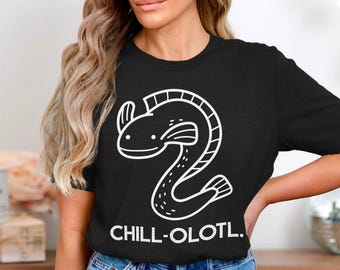 T-shirt Chillolotl Axolotl - schattig T-shirt met afbeelding van waterdieren voor dierenliefhebbers