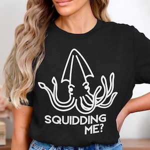 Funny Squid Pun T-Shirt - Ocean Life Marine Animal Humor Tee