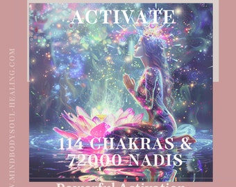 114 Chakras Activation - 72000 Nadis - Powerful Vibrational Upgrade Attunement includes - 2 x Sessions