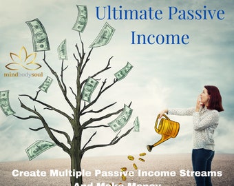 Ultimate Passive Income - Create Multiple Passive Income Streams And Make Money - Use Yourself or Done for You Ready Made Content