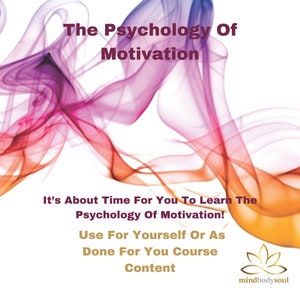 The Psychology Of Motivation - Time For You To Learn The Psychology Of Motivation! - Use Yourself or Done for You Ready Made Content