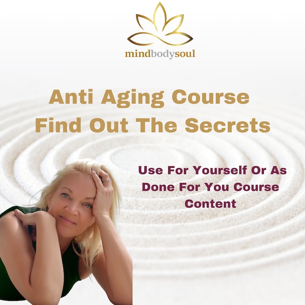 Anti Aging~ Learn How~By Protecting Your Brain, Your Looks and Your Health Use Yourself or Done for You Ready Made Content for Practitioners