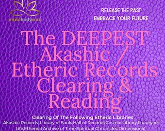 Deepest Akashic Records Reading &/or Clearing -  Energy Healing- 90 Mins Channeled Clearing  ~ Clairvoyant ~  Questions Answered