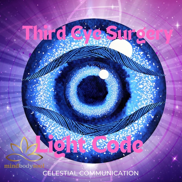 Third Eye Surgery, Empowerment - Pleiadian Light Code Activation Emotional, Psychological, and Spiritual Upgrade